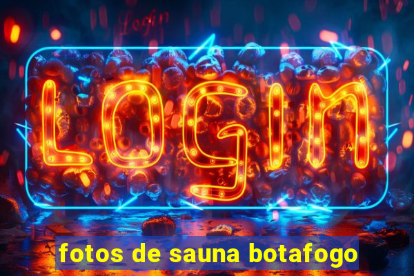 fotos de sauna botafogo